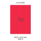 Fluo Rood A 39-3 - 63.5x21.2mm